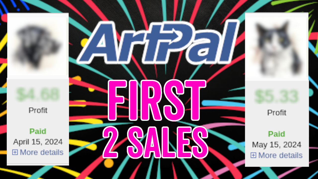 I Made my First 2 Sales on ArtPal